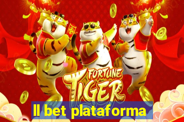 ll bet plataforma